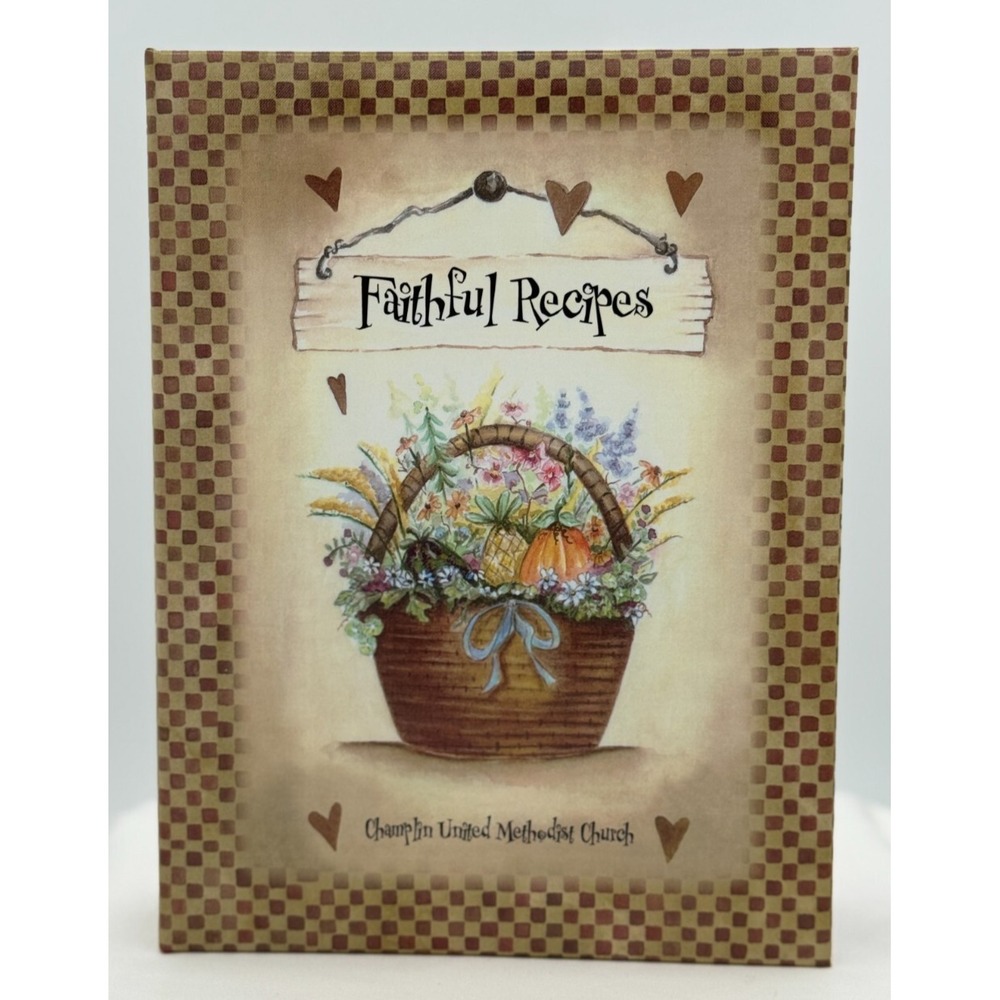 Faithful Recipes - Champlin MN United Methodist Church - 2008 - Cookbook